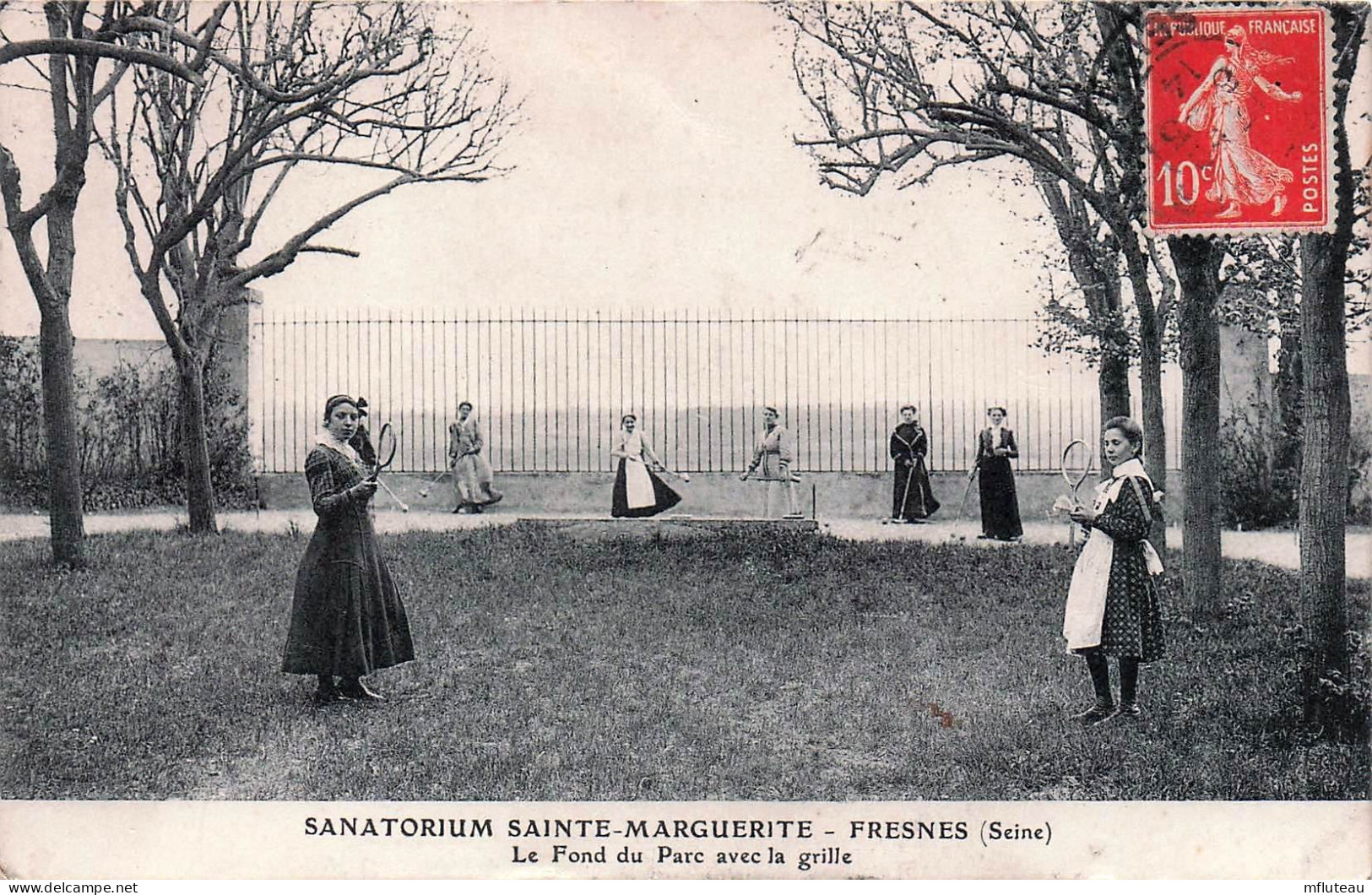94* FRESNES  Sanatorium Ste Marguerite – Fond Du Parc  RL45,1103 - Fresnes