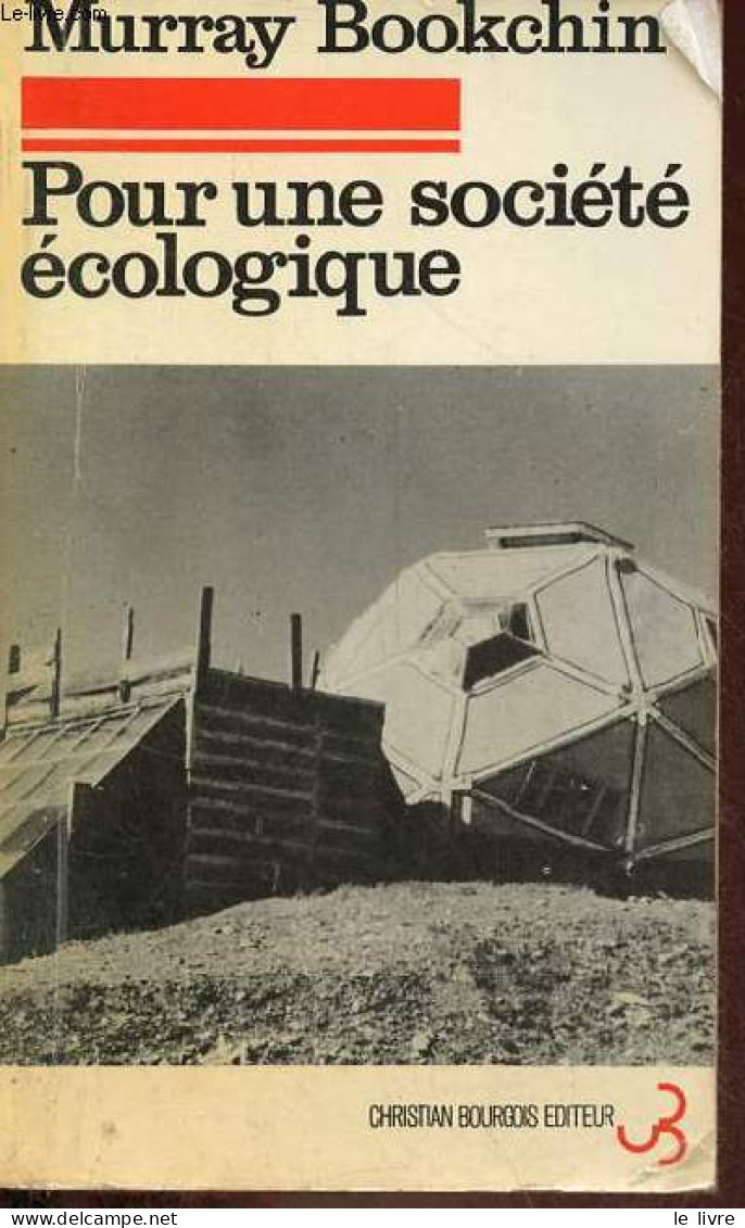 Pour Une Société écologique - Collection Christian Bourgeois Poche N°11. - Bookchin Murray - 1976 - Nature