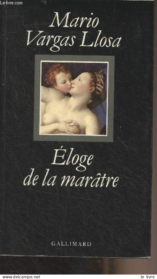Eloge De La Marâtre - Vargas Llosa Mario - 1990 - Other & Unclassified