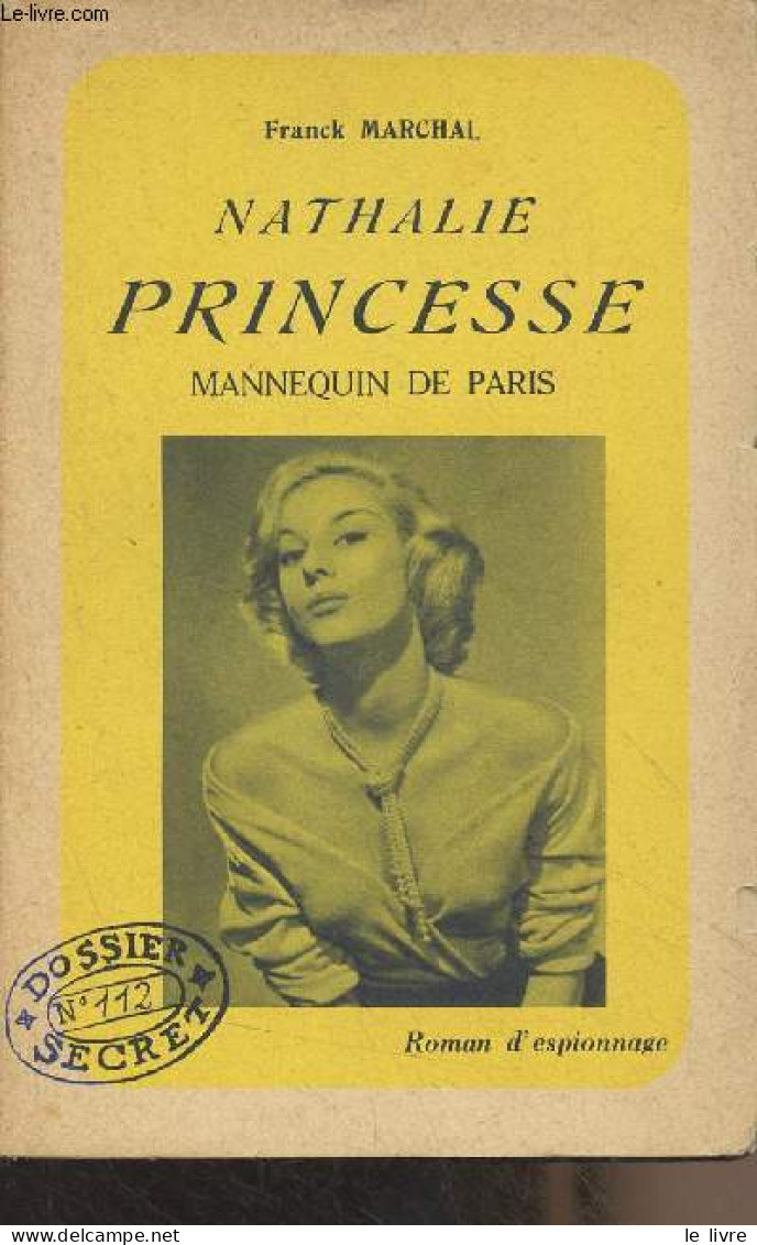 Nathalie Princesse, Mannequin De Paris - Marchal Franck - 1956 - Other & Unclassified