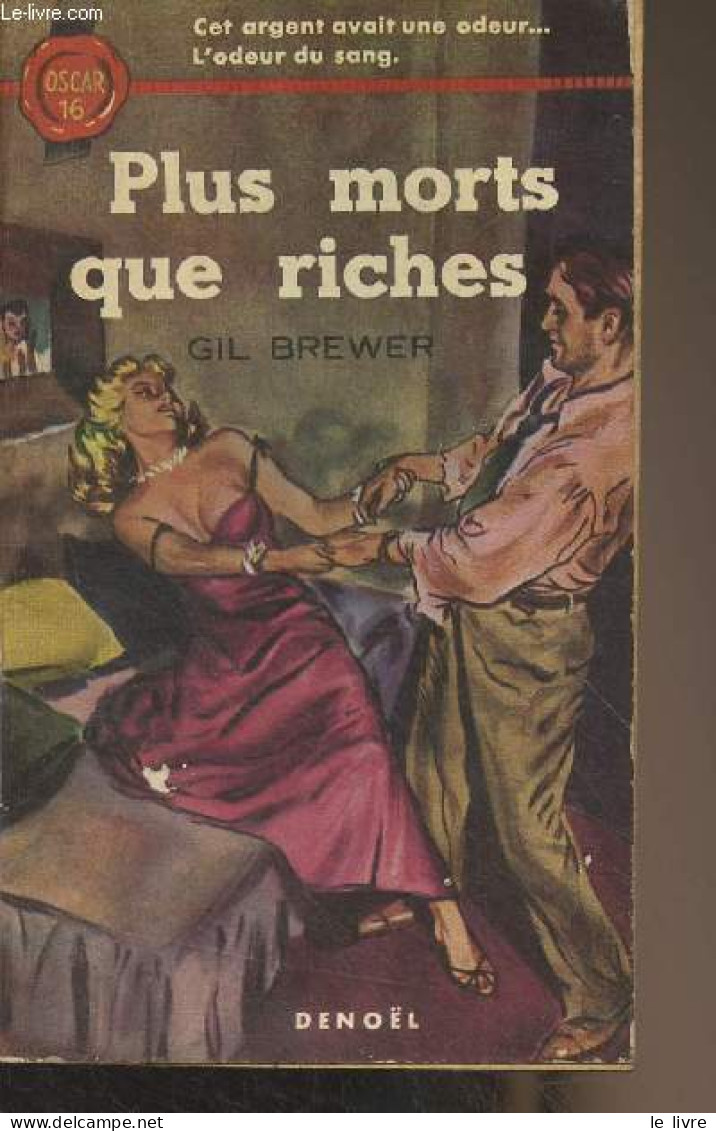 Plus Morts Que Riches - "Oscar" N°16 - Brewer Gil - 1953 - Andere & Zonder Classificatie