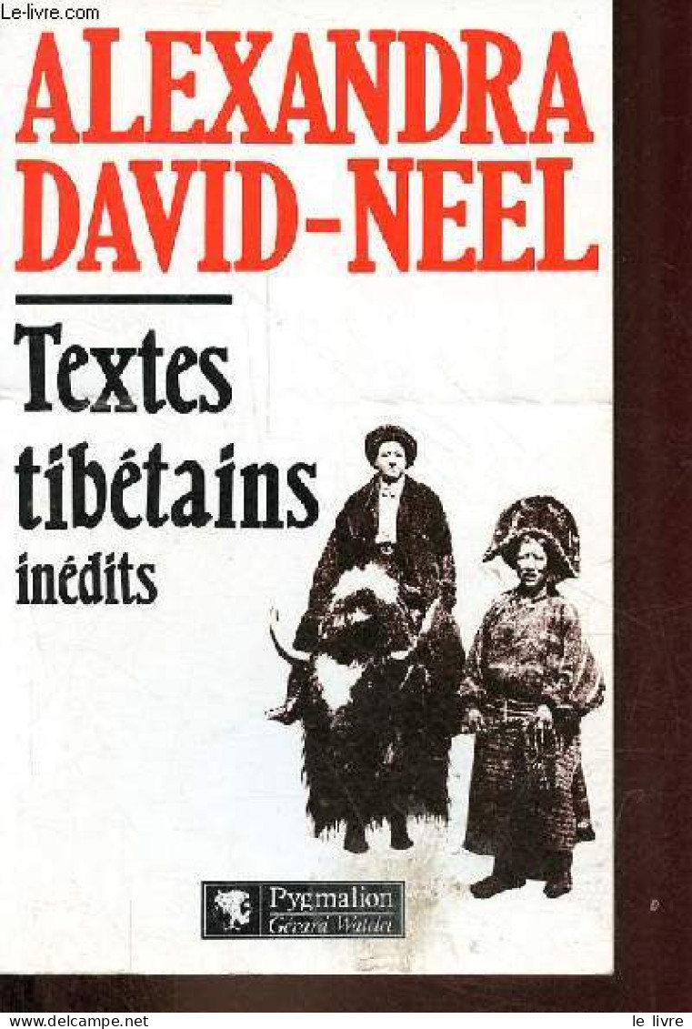 Textes Tibétains - Inédits. - David-Neel Alexandra - 1995 - Histoire