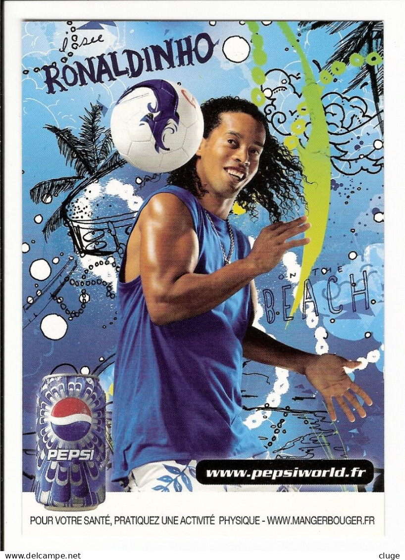 RONALDINHO ( Brésil ) - Footballeur - Pub PEPSI - Fussball