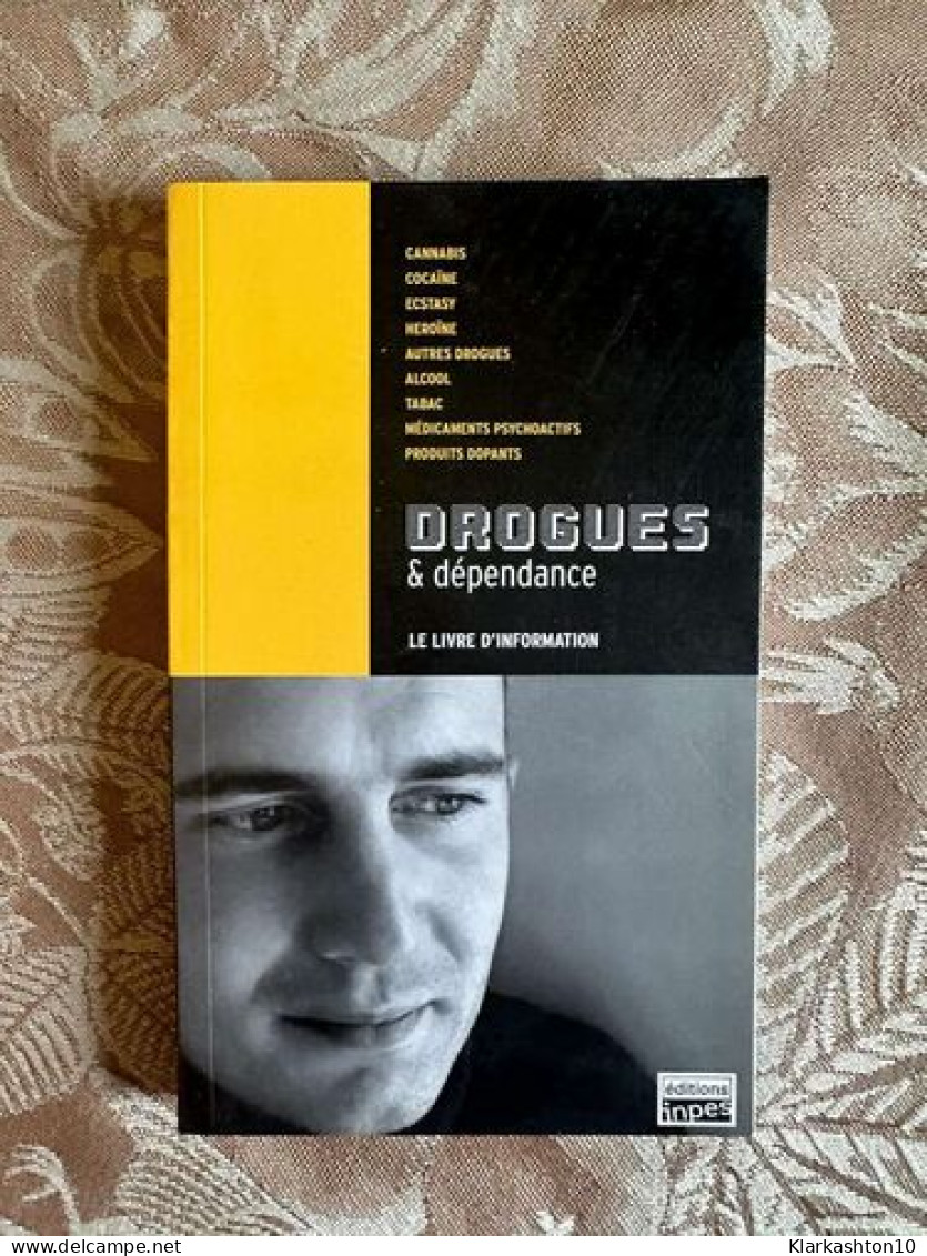 Drogues & Dépendance - Other & Unclassified