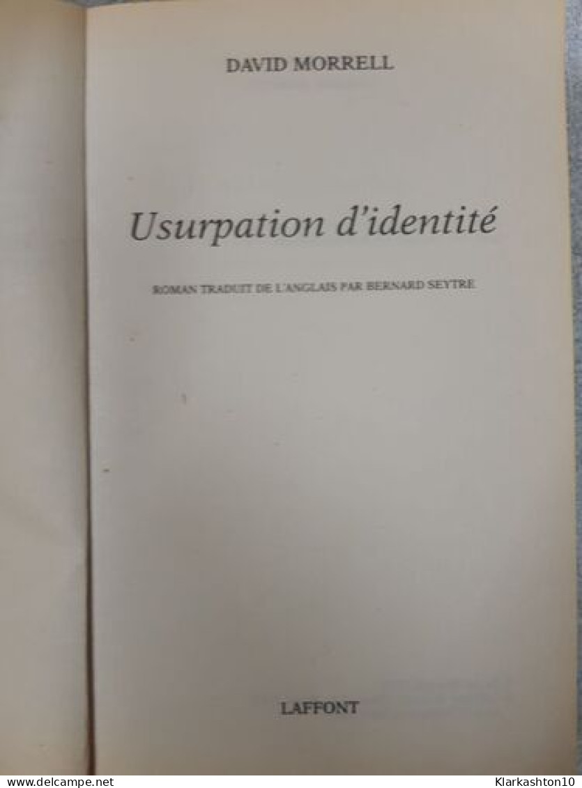 Usurpation D'identite - Other & Unclassified