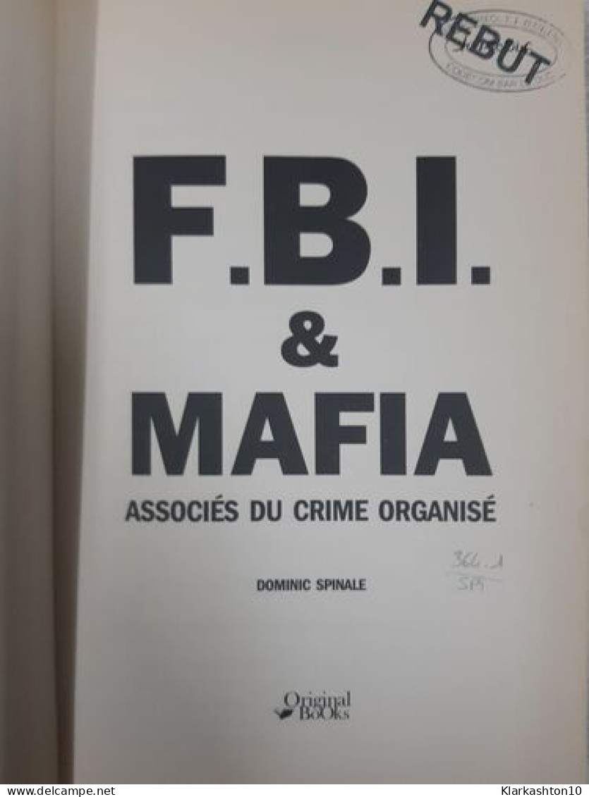 FBI Et Mafia: Associés Du Crime Organisé - Other & Unclassified
