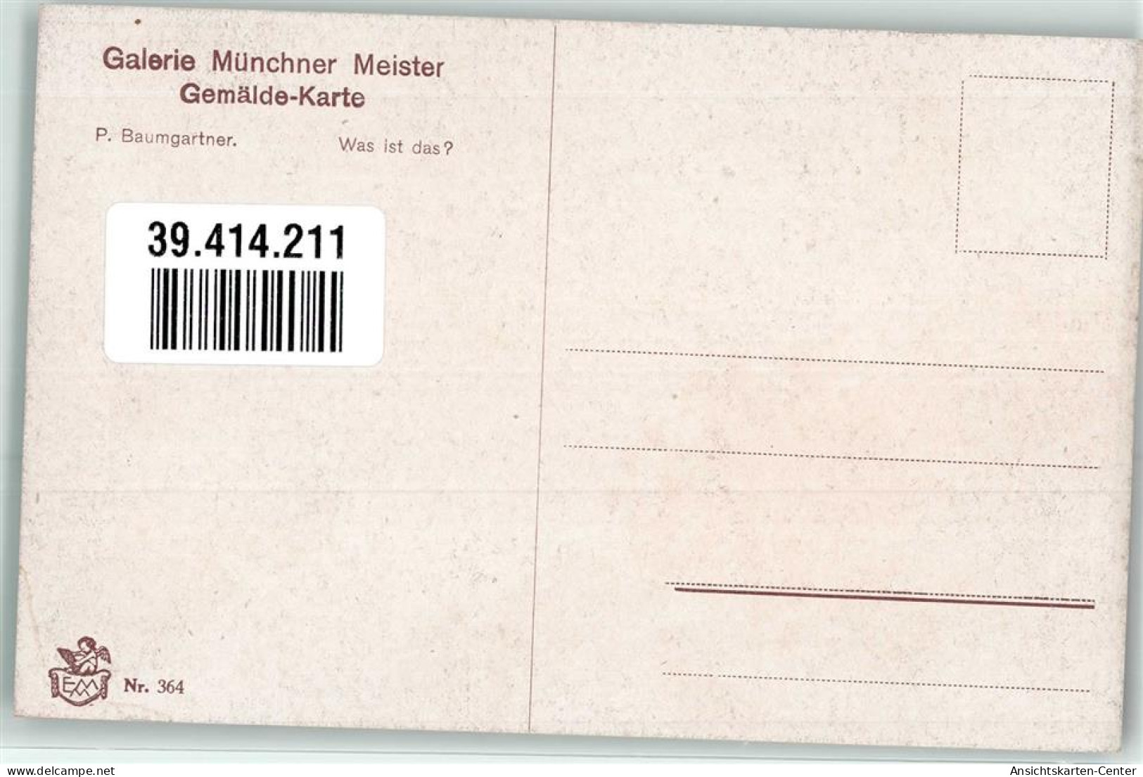 39414211 - Was Ist Das Lebkuchen Wein Schwert Sign. P.Baumgartner Galerie Muenchner Meister Gemaelde Karte EMM Nr.364 - Autres & Non Classés
