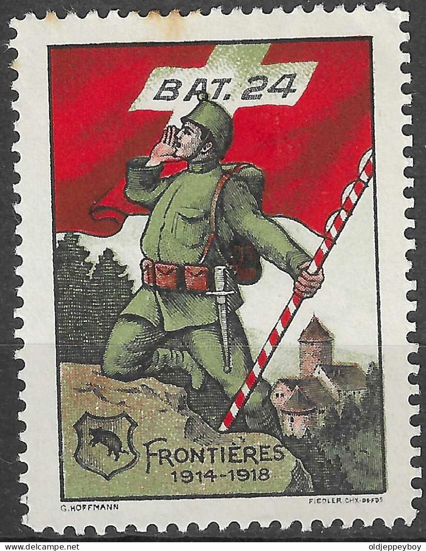 1914-1918 SWITZERLAND Soldatenmarken Suisse Militaire Vignette  BAT. 24 FRONTIERS  MLH FULL GUM VF - Labels