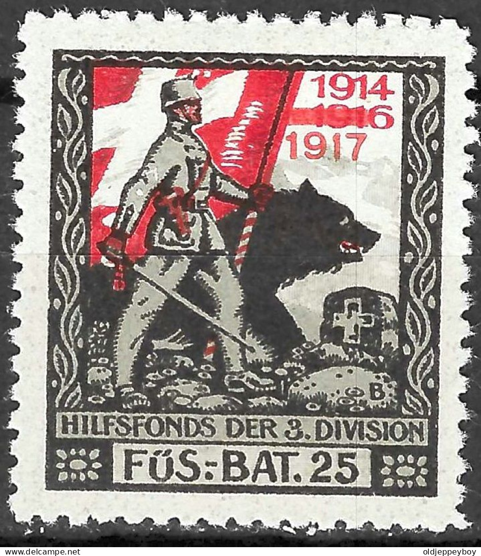 1914-1918 SWITZERLAND Soldatenmarken Suisse Militaire Vignette 3.Division BAT.25 OVERPRINT 1917  MLH FULL GUM VF - Labels