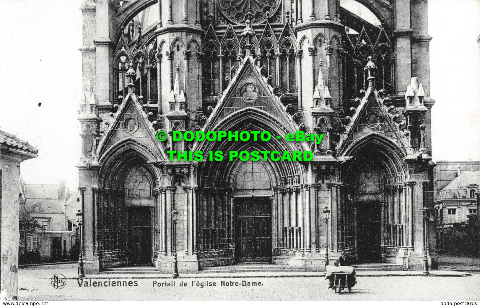 R467431 Valenciennes. Portail De L Eglise Notre Dame. Ern. Nels Thill - World