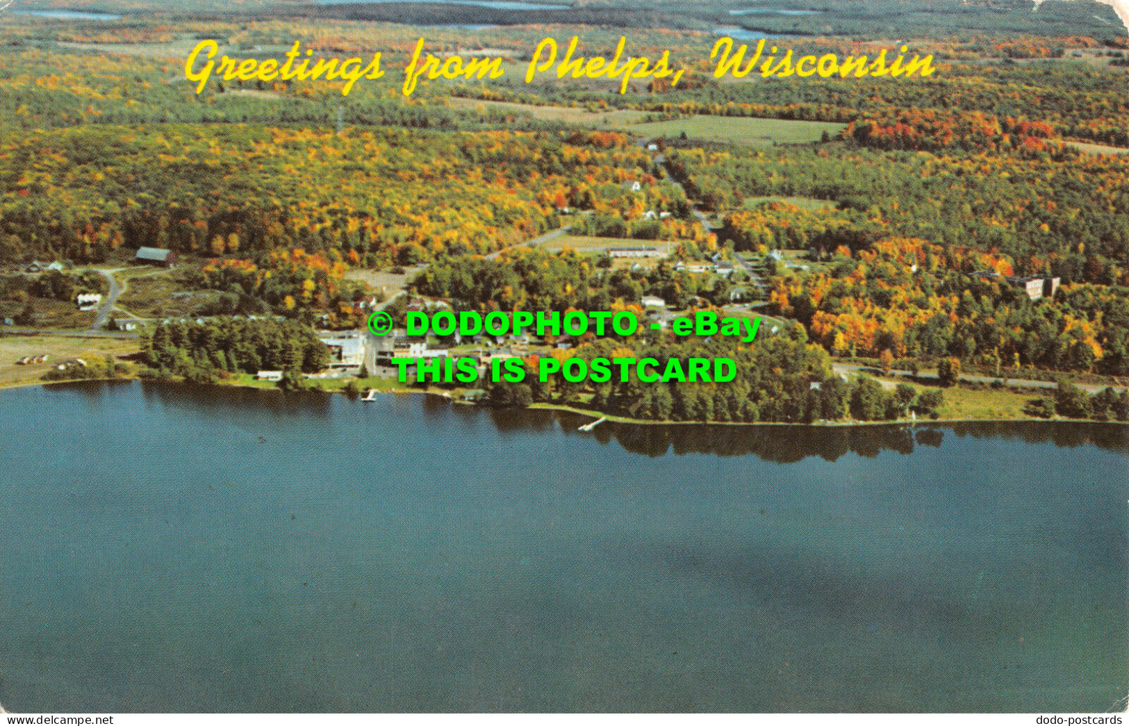 R467173 Wisconsin. Greetings From Phelps. Aerial View. During Colorama On Big Tw - Monde