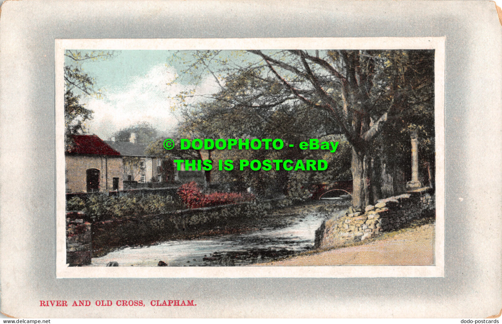 R467222 Clapham. River And Old Cross. James Camm. Post Office - Welt