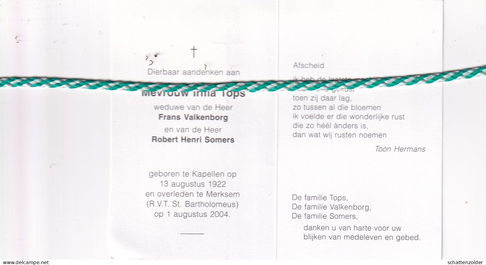 Irma Tops-Valkenborg-Somers, Kapellen 1922, Merksem 2004 - Décès