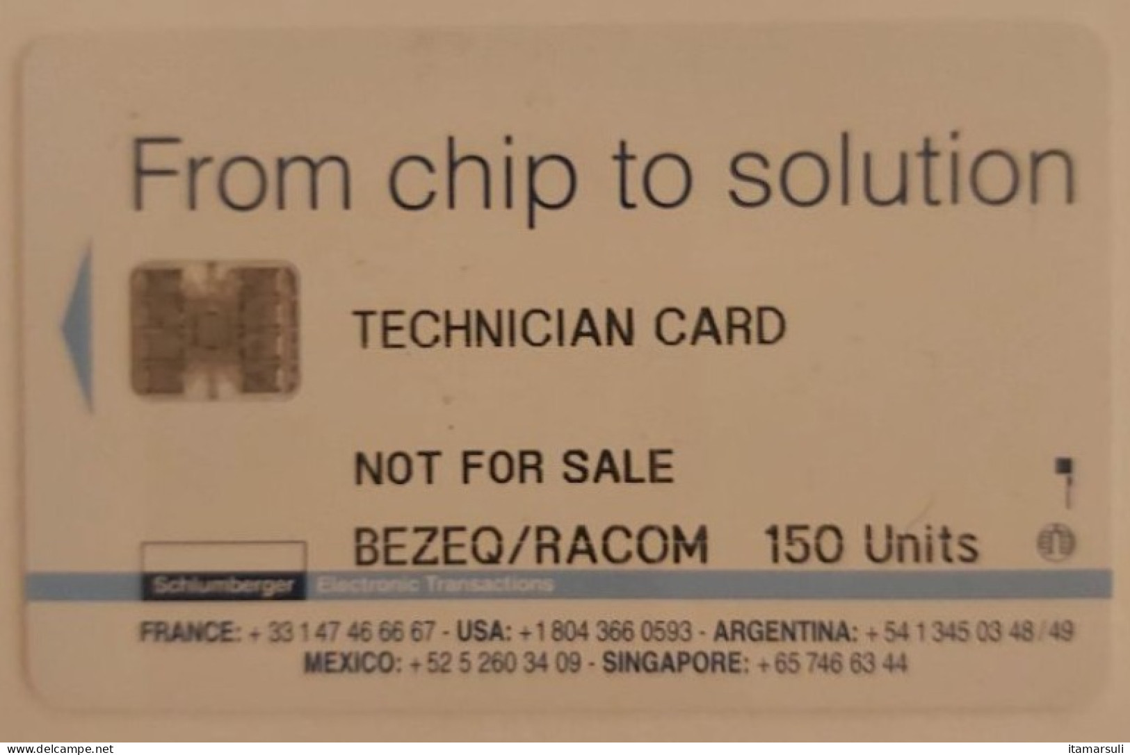 ISRAEL - Bezeq/Racom - Test Technician Chip Card, Schlumberger, Perfect Condition - Israel