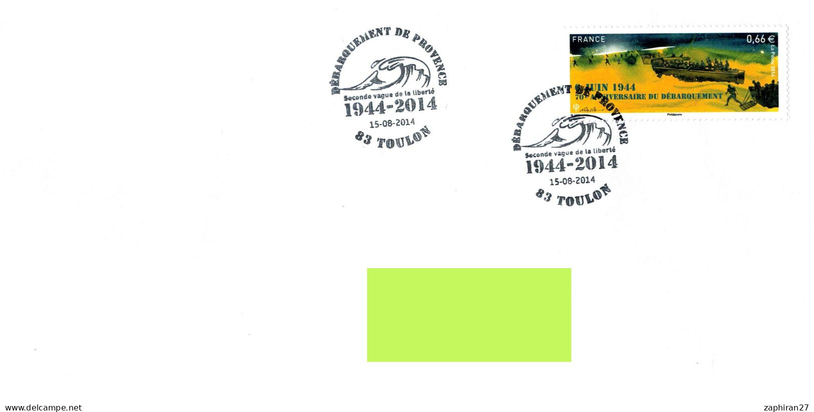 83 -  TOULON (VAR) DEBARQUEMENT EN PROVENCE 1944-2014 SECONDE VAGUE DE LA LIBERTE 15-8-2014 #1005# - WW2