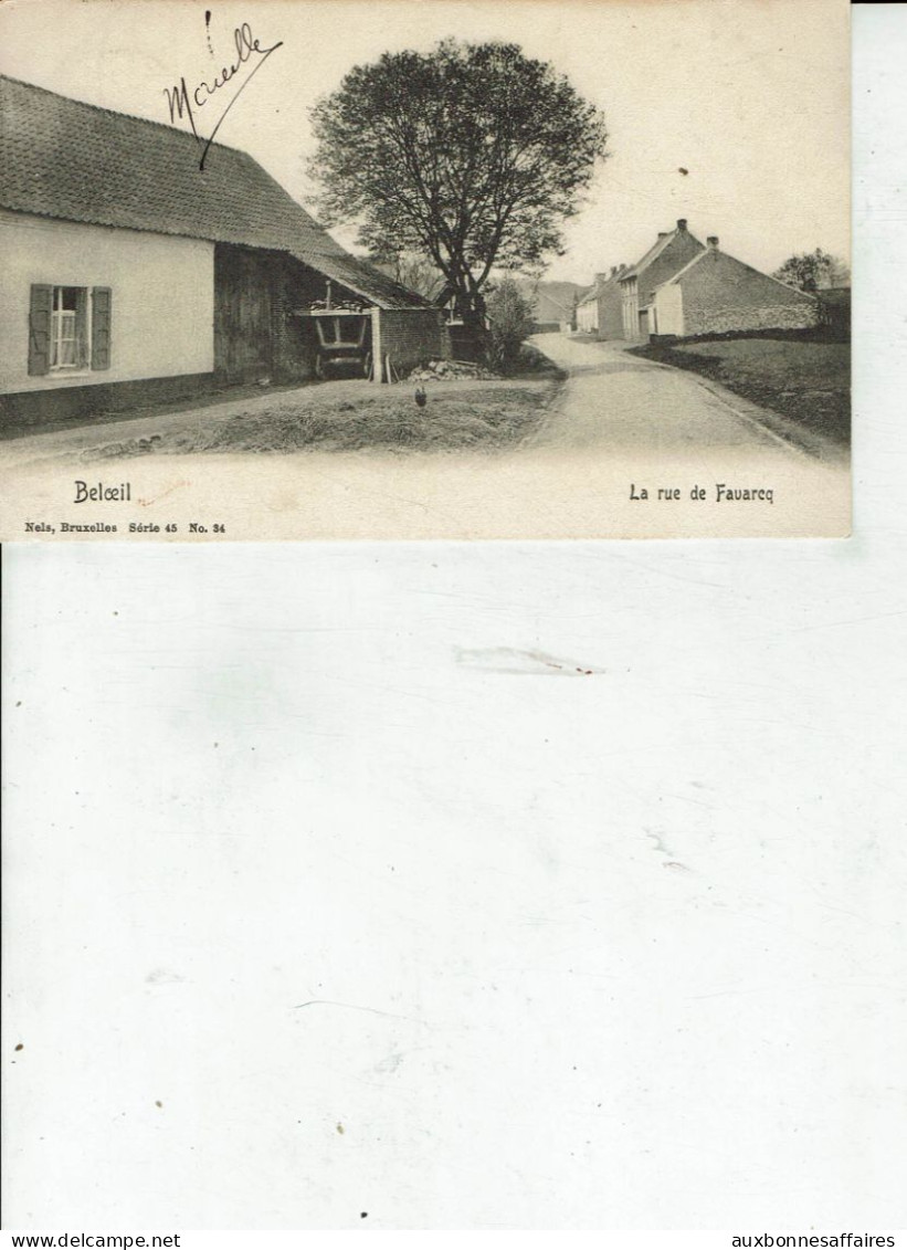 HAINAUT REGION DE ATH/ BELOEIL LA RUE DE FAVARCQ CARTE TRES RARE /253 - Beloeil