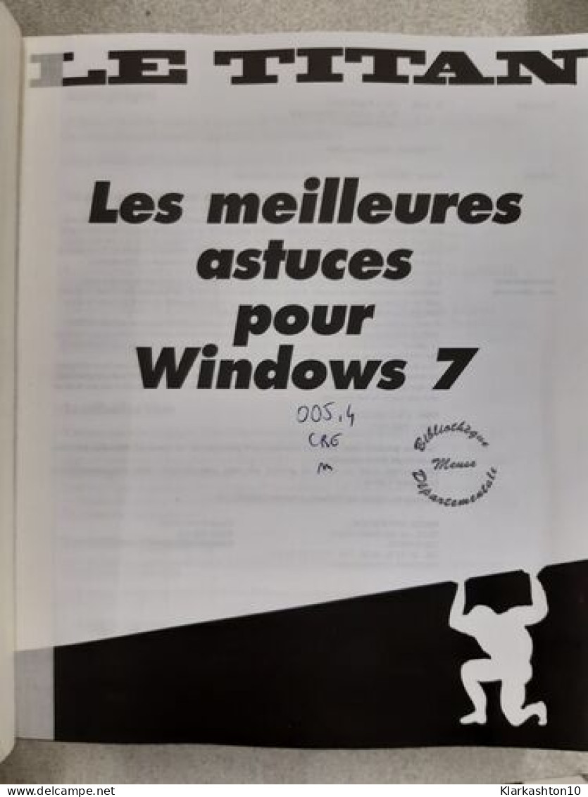 Les Meilleures Astuces Pour Windows 7 - Autres & Non Classés