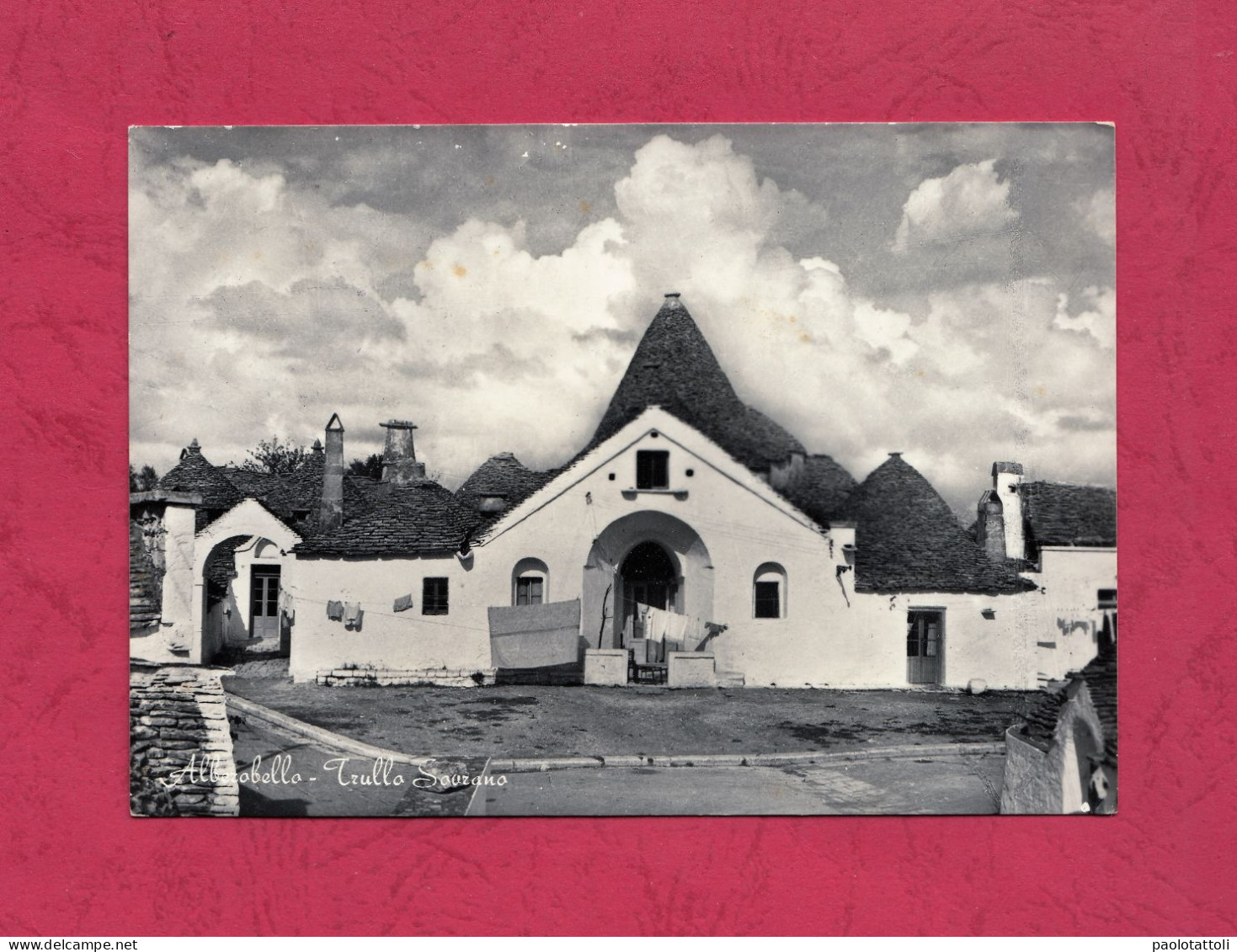 Alberobello, Trullo Sovrano. Standard Sice, Divided Back, Ed. Mostra Dei Trull, Foto Fanizzi Bernardino. - Other & Unclassified