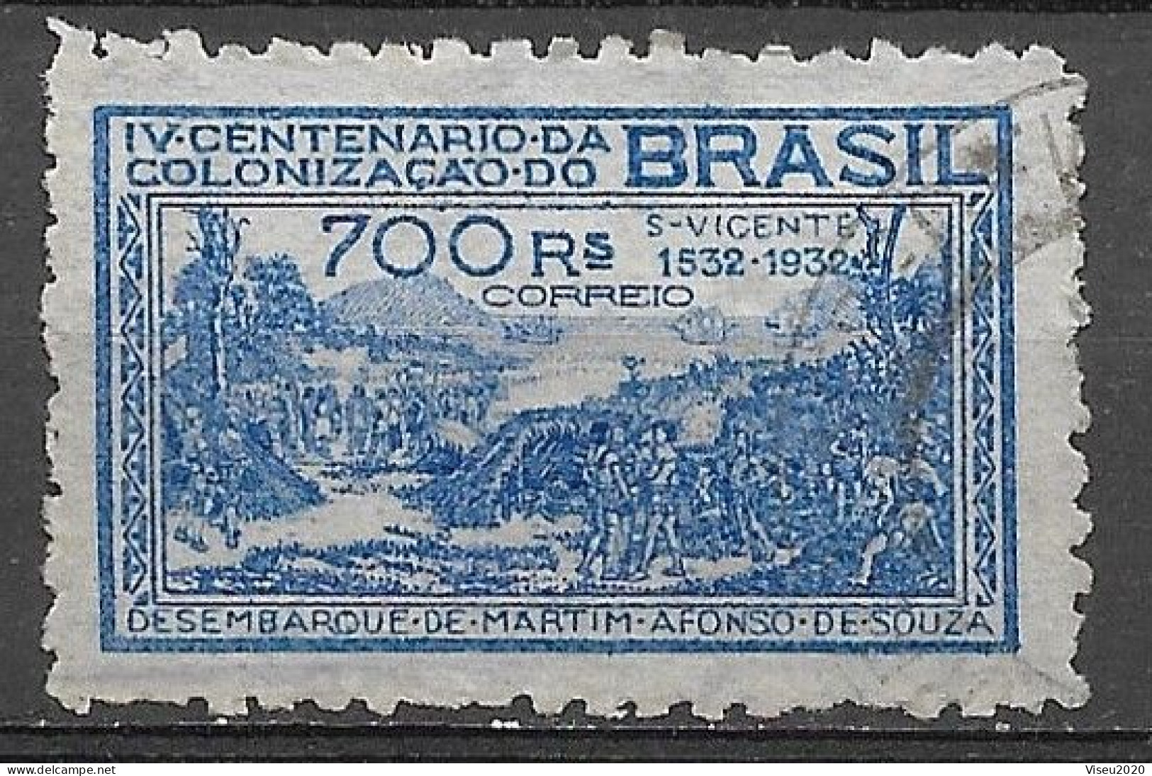Brasil Brazil 1932 C 045 - 4º Cemntenário Da Fundação De São Vicente E Da Colonização Por Martim Afonso De Souza - Oblitérés