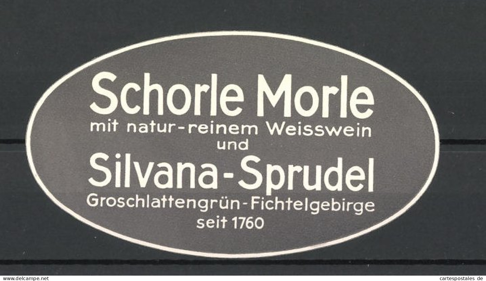 Reklamemarke Schorle Morle Und Silvana-Sprudel Seit 1760  - Vignetten (Erinnophilie)