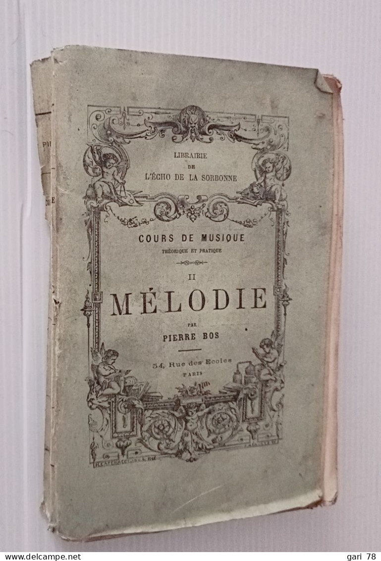 Pierre BOS Cours De Musique Théorique Et Pratique II Mélodie - 1878 - Musique