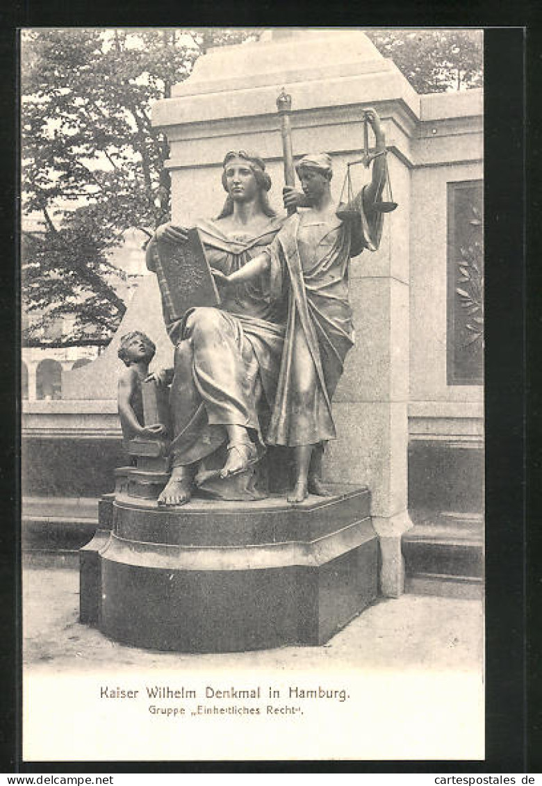 AK Hamburg, Kaiser Wilhelm Denkmal, Gruppe Einheitliches Recht  - Mitte