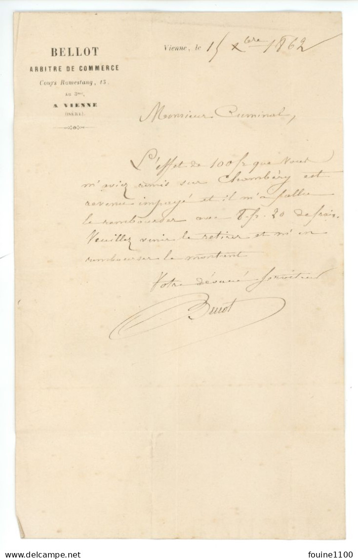 COURRIER Année 1862 De BELLOT Arbitre De Commerce 13 Cours Romestang à VIENNE 38 ISERE ( SERRIERES ) - 1862 Napoleone III