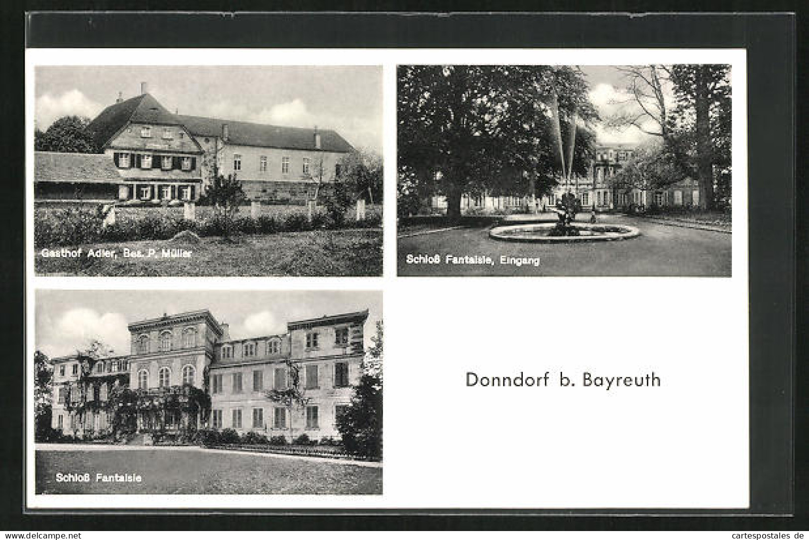 AK Donndorf B. Bayreuth, Gasthof Adler, Schloss Fantaisie, Eingang  - Bayreuth