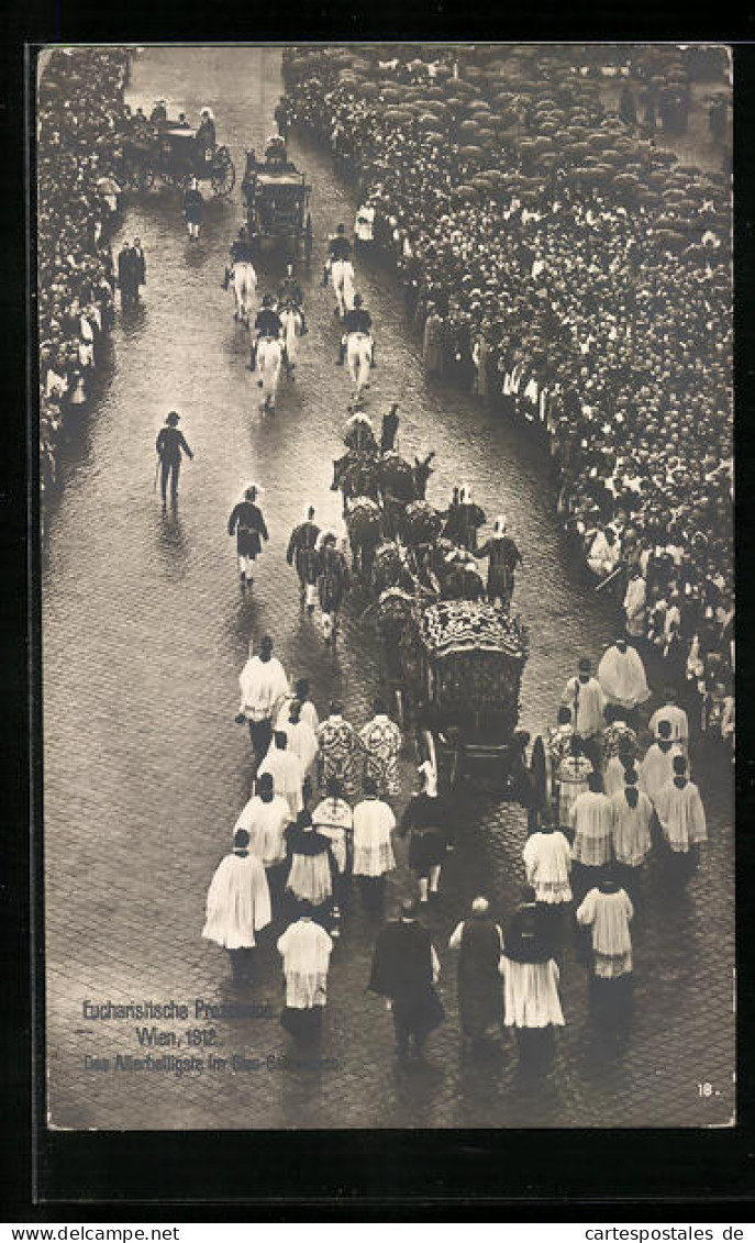 AK Wien, XXIII. Eucharistische Prozession 1912, Das Allerheiligste Im Glas-Galawagen  - Other & Unclassified