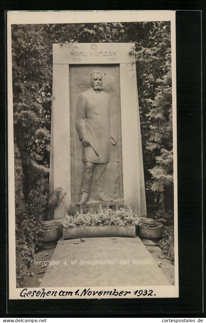 AK Wien, Ehrengräber A. Wr. Zentralfriedhof, Karl Komzak  - Sonstige & Ohne Zuordnung