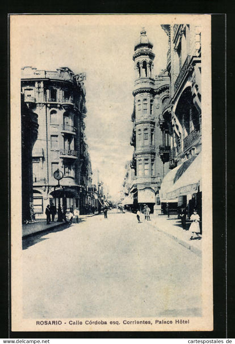 AK Rosario, Calle Cordoba Esq. Corrientes, Palace Hotel  - Argentine