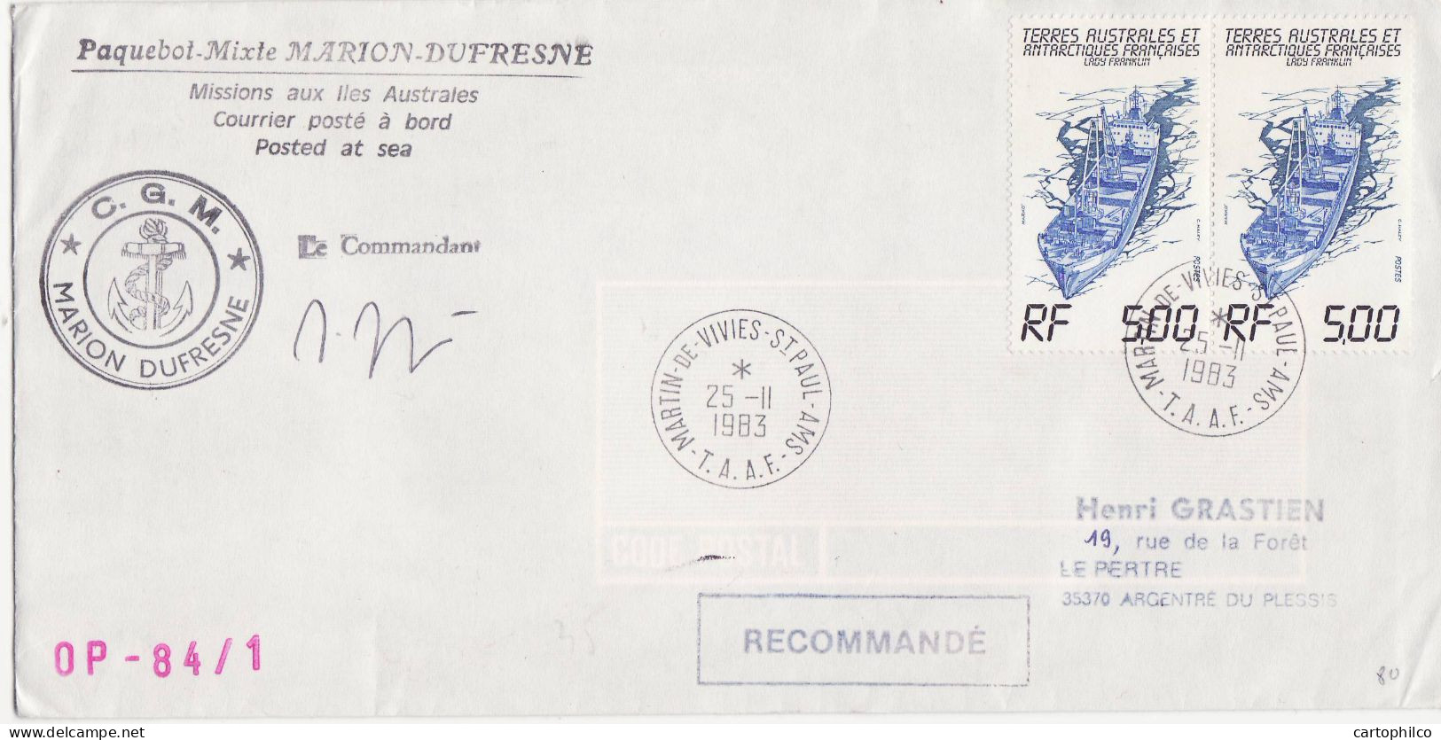 TAAF Lettre Marion Dufresne Alfred Faure Crozet 9 1 1984 Bateau Lady Franklin Pour Argentre Du Plessis - Brieven En Documenten