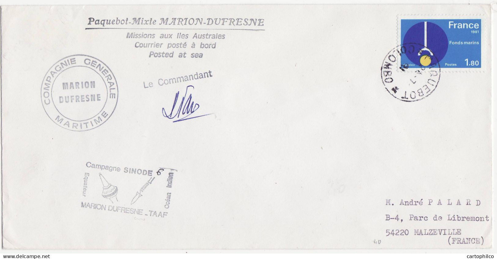 TAAF Lettre Marion Dufresne 24 7 1981 Campagne Sinode Ocean Indien Pour Rue De Libremont Malzeville - Lettres & Documents