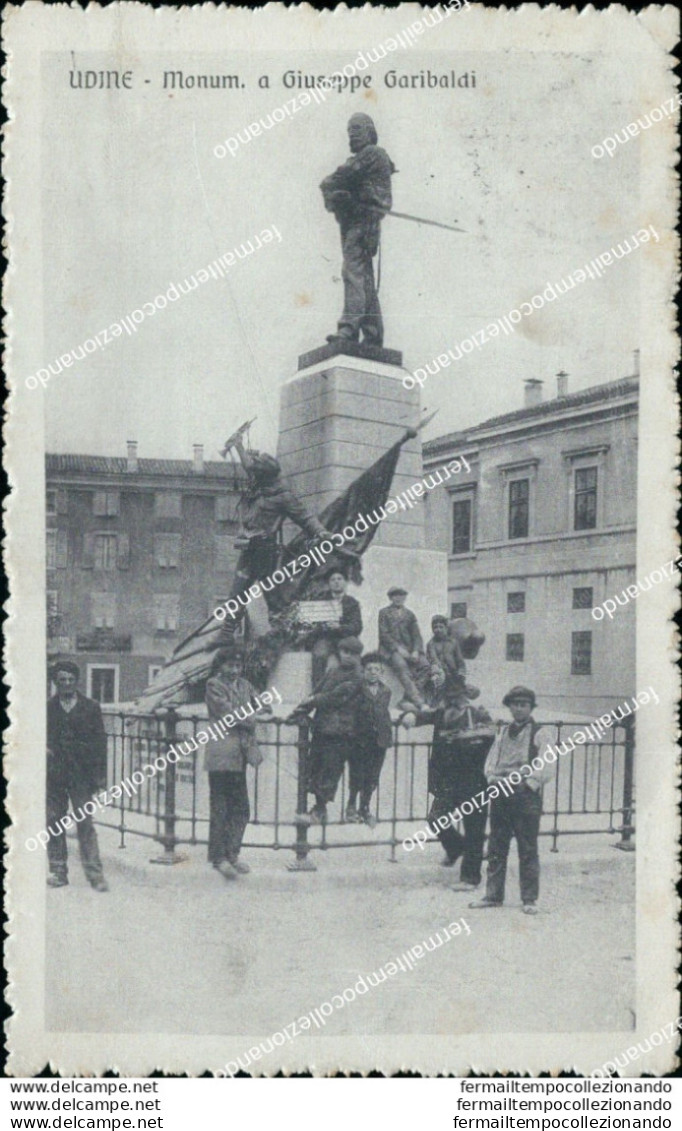 Be451 Cartolina Udine Citta' Monumento A Giuseppe Garibaldi 1916 - Udine