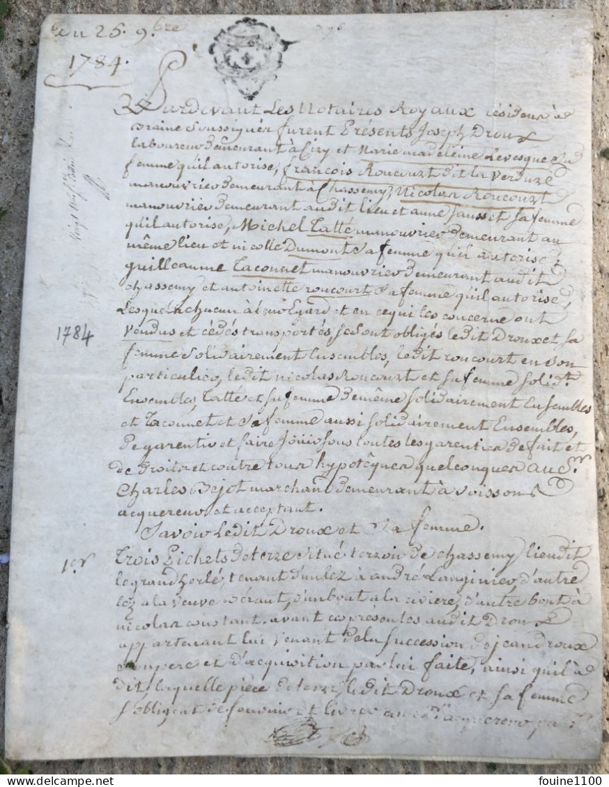 PARCHEMIN An 1784 Fait à BRAINE 02 AISNE - Joseph ? Laboureur à CIRY - LEVESQUE - ROUCOURT à CHASSEMY - TATTE - TACONNET - Documenti Storici