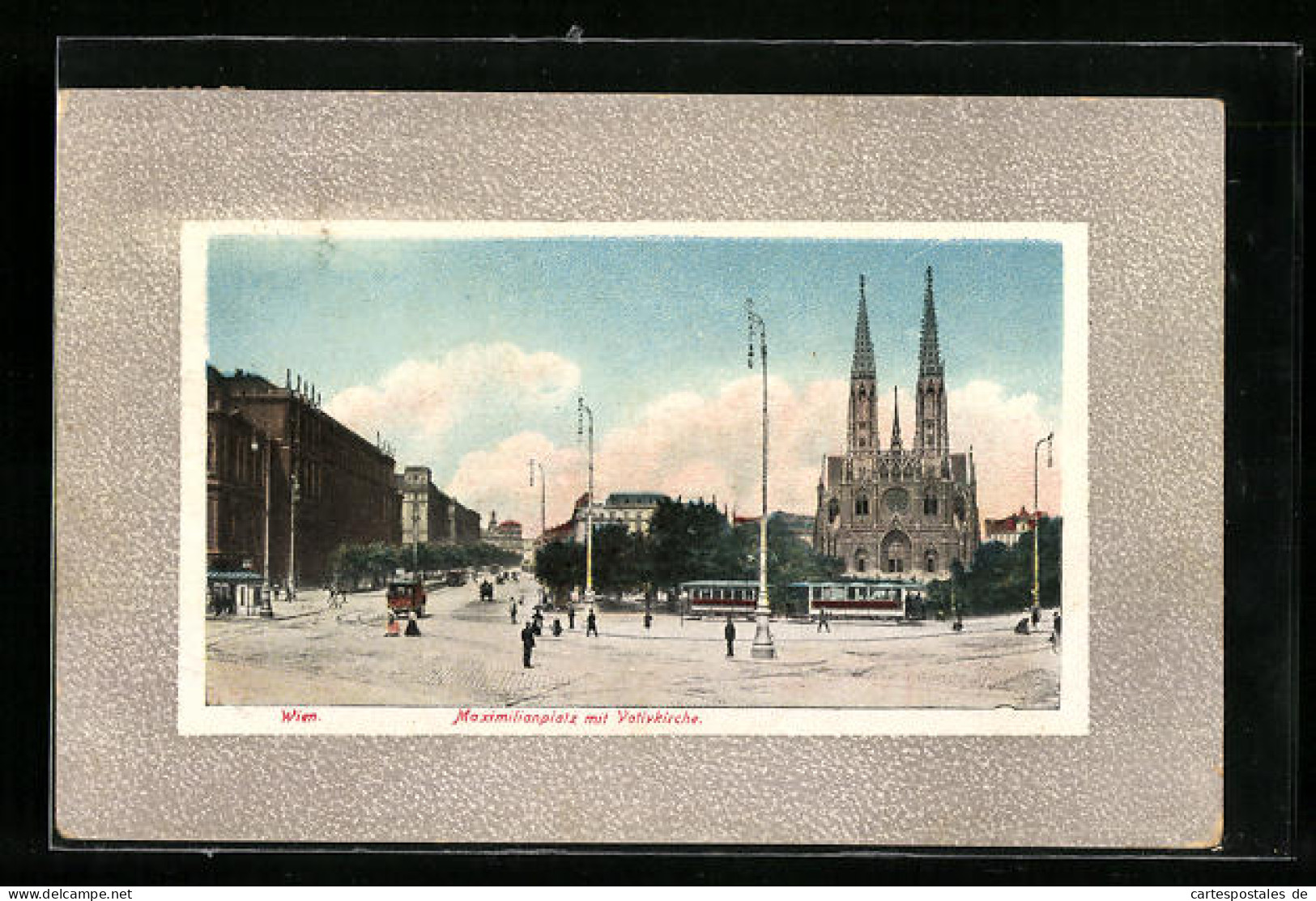 AK Wien, Maximiliansplatz Mit Votivkirche Und Strassenbahn  - Other & Unclassified