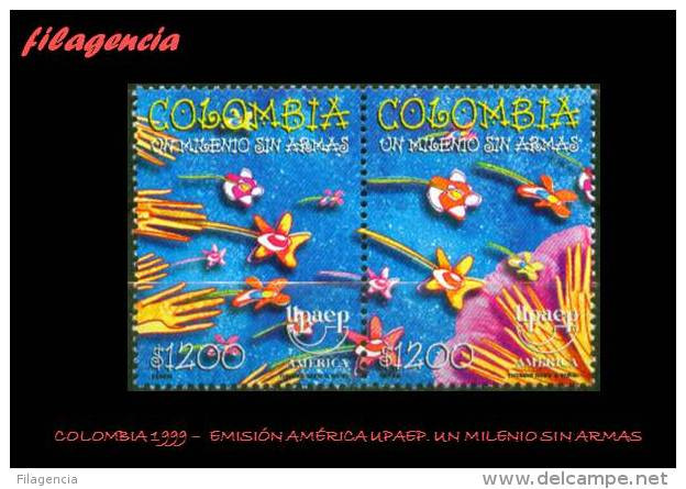 AMERICA. COLOMBIA MINT. 1999 EMISIÓN AMÉRICA UPAEP. UN MILENIO SIN ARMAS - Colombie