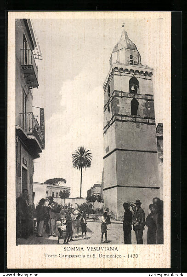 Cartolina Somma Vesuviana, Torre Campanaria Di S. Domenico  - Sonstige & Ohne Zuordnung