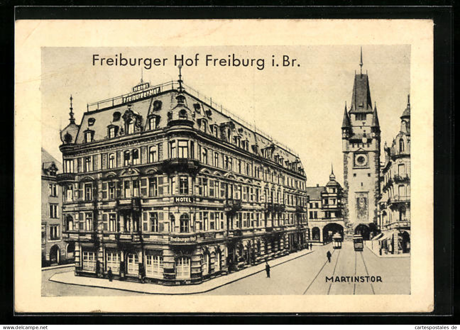 AK Freiburg I. B., Hotel Freiburger Hof, Strasse 258, Martinstor  - Freiburg I. Br.