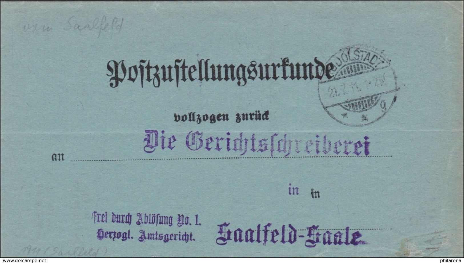 Post Zustellurkunde Rudolstadt Nach Saalfeld 1911 - Lettres & Documents