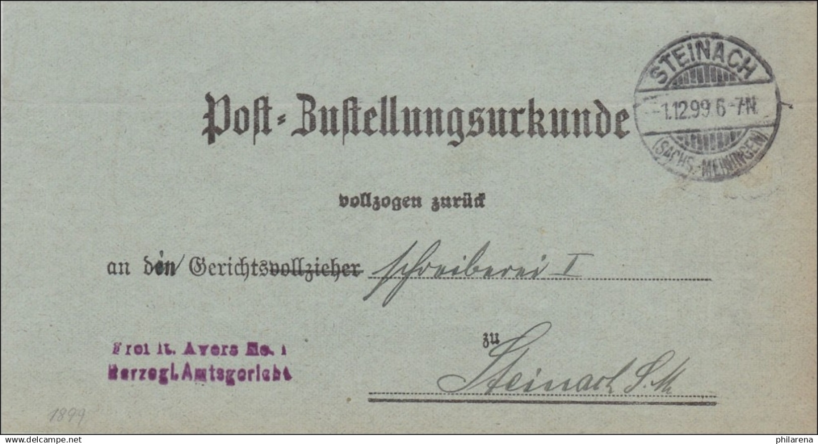 Postzustellurkunde Steinach/Meiningen 1899 - Lettres & Documents