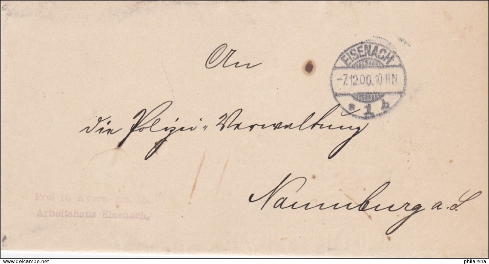 Arbeitshaus Eisenach Nach Naumburg 1900 - Lettres & Documents