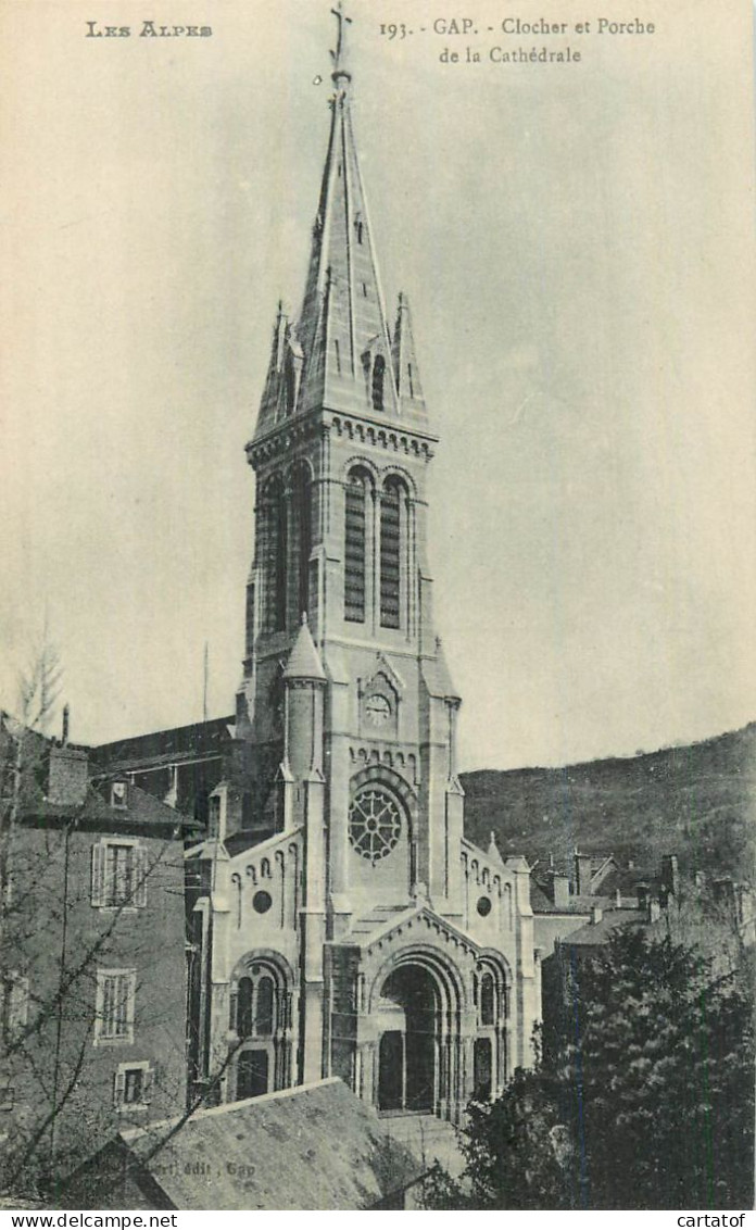 GAP .  Clocher Et Porche De La Cathédrale - Gap