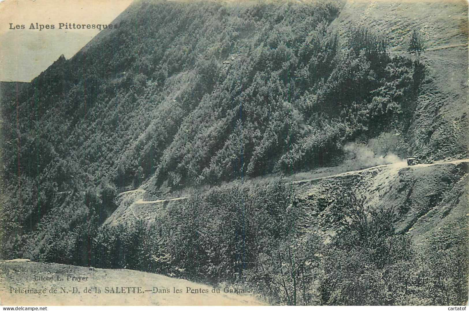 Notre Dame De LA SALETTE ,  Dans Les Pentes Du Gargas - La Salette