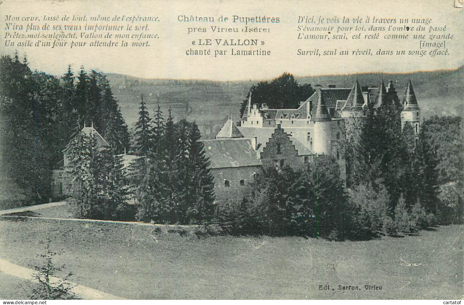 VIRIEU .  Château De PUPETIERES . LE VALLON Chanté Par Lamartine - Virieu