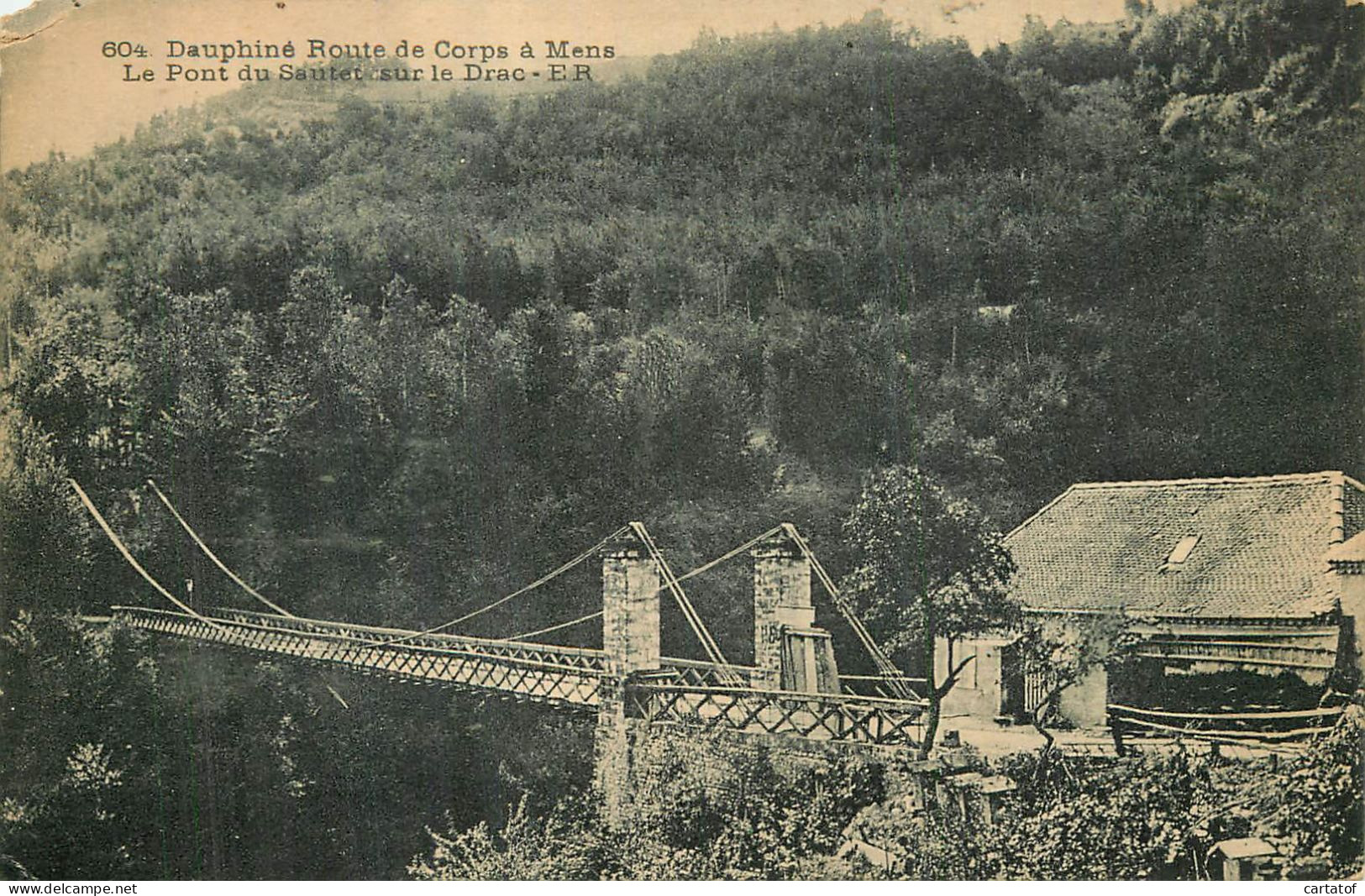 Route De CORPS à MENS . Pont Du Sautet Sur Le Drac . - Corps