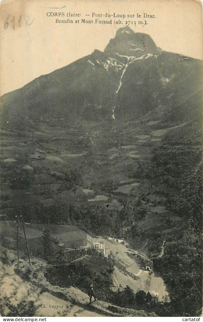 CORPS .  Pont Du Loup Sur Le Drac . Beaufin Et Mont Faraud . - Corps