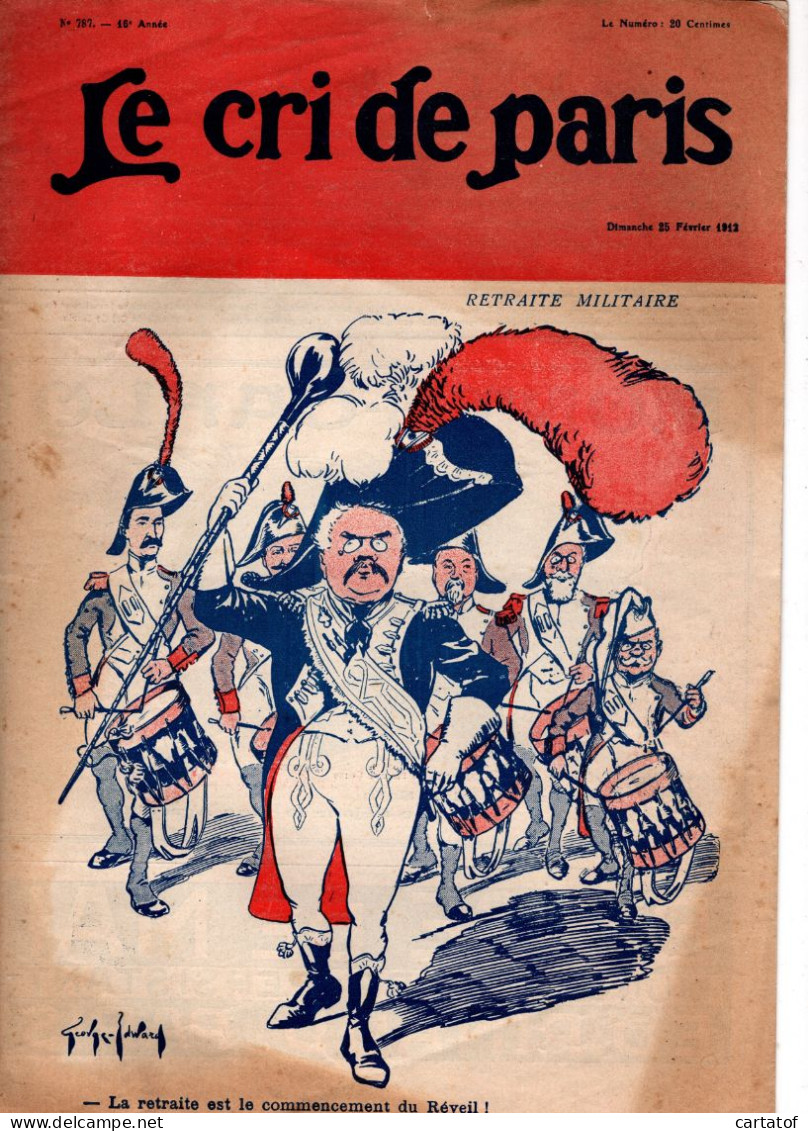 LE CRI DE PARIS . Revue Complète N° 787  Dimanche 25 Février 1912 - 1900 - 1949