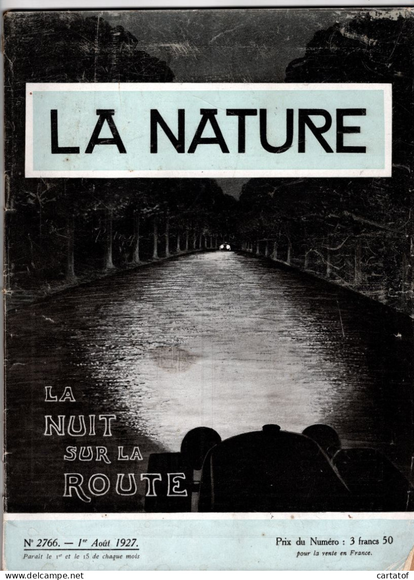 Revue LA NATURE N°2766 1er Aout 1927 . La Nuit Sur La Route - 1900 - 1949