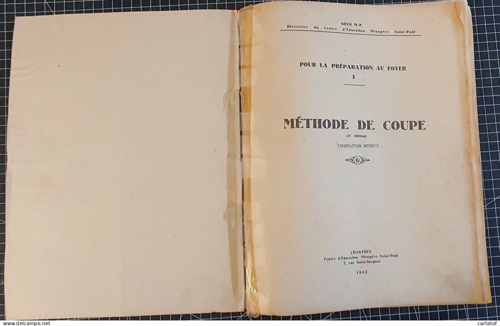 METHODE DE COUPE Par SŒUR M.-P. Directrice Du Centre D'Education Ménagère St-Paul à CHARTRES - Bricolage / Technique